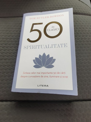50 DE CLASICI Spiritualitate - Tom Butler-Bowdon foto