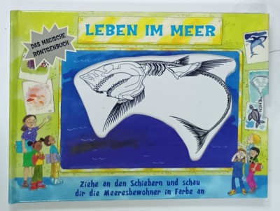 LEBEN IM MEER (VIATA IN MARE ) , CARTE PENTRU COPII CU TEXT IN LIMBA GERMANA , 2004 foto