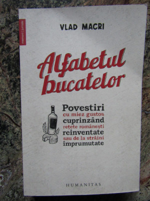 Alfabetul bucatelor - Vlad Macri foto