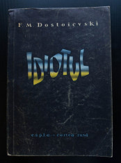 F. M. Dostoievski - Idiotul (traducere Nicolae Gane; ilustra?ii Jules Perahim) foto