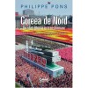Coreea de Nord. Un stat-gherila in transformare, Philippe Pons, Corint