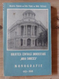Biblioteca Centrala Universitara &bdquo;Mihai Eminescu&rdquo;Monografie- Nicoleta Popescu, Liviu Papuc