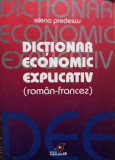 Elena Predescu - Dictionar economic explicativ roman - francez (2002)