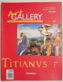 Revista Art Gallery, nr. 28. Titian