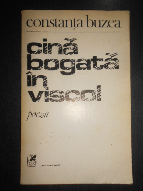 Constanta Buzea - Cina bogata in viscol 1983 cu autograful si dedicatia autoarei