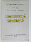 LINGVISTICA GENERALA , coordonator ZAMFIRA MIHAIL , 2003