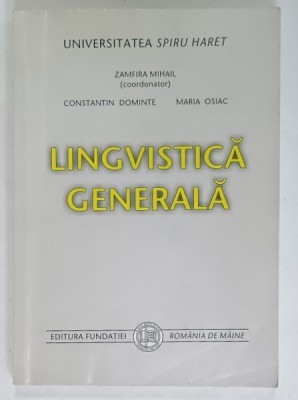 LINGVISTICA GENERALA , coordonator ZAMFIRA MIHAIL , 2003 foto