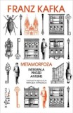 Cumpara ieftin Metamorfoza. Integrala prozei antume/Franz Kafka
