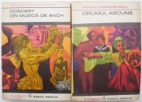 Concert din muzica de Bach. Drumul ascuns (2 volume) &ndash; Hortensia Papadat-Bengescu