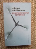 Mircea Cartarescu - Postmodernismul romanesc