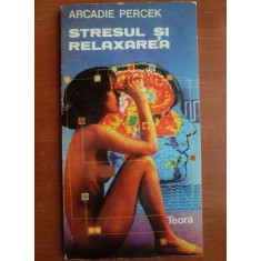 Arcadie Percek - Stresul si relaxarea (1992)