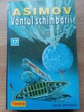 V&Acirc;NTUL SCHIMBARII. Isac Asimov. SF.