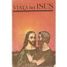 Viata Lui Isus - Ernest Renan