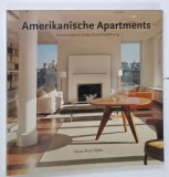 AMERIKANISCHE APARTMENTS ( APARTAMENTE AMERICANE , INOVATII IN PROIECTARE SI EXECUTIE ) , von OSCAR RIERA OJEDA , TEXT IN LIMBA GERMANA , 1997