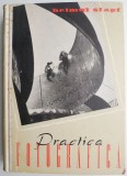 Practica Fotografica - Helmut Stapf, Carte Fotografie (Coperta Uzata) - Anticariat
