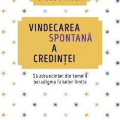 Vindecarea spontan a credinei gregg braden carte