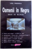 OAMENII IN NEGRU - MEN IN BLACK de LIVIU PREDESCU , 2006