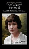 The Collected Stories of Katherine Mansfield