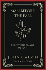 Man Before the Fall: The Divine Image in Man (Grapevine Press) foto