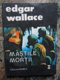 EDGAR WALLACE - MASTILE MORTII