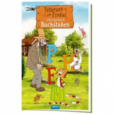Pettersson und Findus. Ubungsbuch Buchstaben - Troetsch