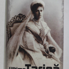 ULTIMA TARINA - ALEXANDRA FEODOROVNA de MAURICE PALEOLOGUE , 2021