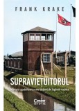 Supraviețuitorul. Mărturia zguduitoare a unui deținut din lagărele naziste - Editura Corint