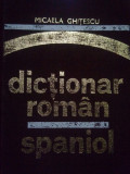 Micaela Ghitescu - Dictionar roman-spaniol (1976)