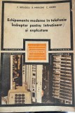 Echipamente moderne in telefonie.Idreptar de intretinere si ecploatare, 1988, Tehnica