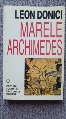 Marele Archimedes, Leon Donici, 1997, 394 pagini foto