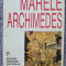 Marele Archimedes, Leon Donici, 1997, 394 pagini