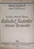 Calculul Cadrelor prin Metoda Eforturilor - Nicolae Popescu, 1954, Politehnic, Constructii, Romana, 116 pagini