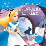 Alice In Tara Minunilor. Aventurile lui Alice. Citesc si ma joc, Litera