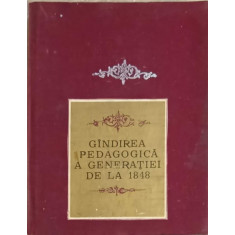 GANDIREA PEDAGOGICA A GENERATIEI DE LA 1848-A. MANOLACHE, GH.T. DUMITRESCU, GH. PIRNUTA