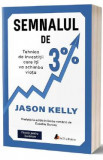 Semnalul de 3% - Jason Kelly