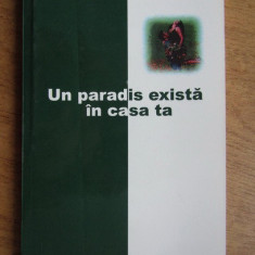 Rafael Toma - Un paradis exista in casa ta