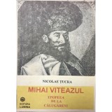 Nicolae Țucra &ndash; Mihai Viteazul. Epopeea de la Călugăreni