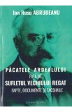 Pacatele Ardealului fata de sufletul vechiului regat - Ion Rusu Abrudeanu