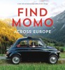 Find Momo Across Europe: Another Hide-And-Seek Photography Book