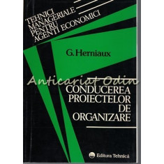 Conducerea Proiectelor De Organizare - G. Herniaux