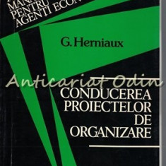 Conducerea Proiectelor De Organizare - G. Herniaux
