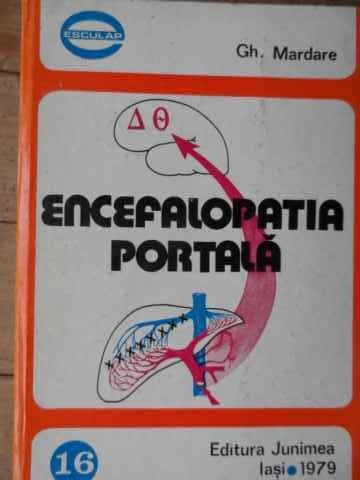 Encefalopatia Portala - Gh.mardare ,520584