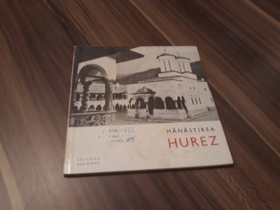 MANASTIREA HUREZ EDITURA MERIDIANE 1967 foto