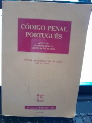 Codigo Penal Portugues - Antonio Domingos Pires Robalo foto
