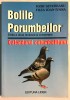Bolile Porumbeilor, Calendarul columbofilului, Igor Severeanu, Filea Ioan Ivana., 1999, Lider