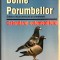 Bolile Porumbeilor, Calendarul columbofilului, Igor Severeanu, Filea Ioan Ivana.