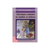 Literatura romana. Analize si sinteze - Emil Alexandrescu