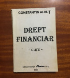 Constantin Albut - DREPT FINANCIAR (1995)