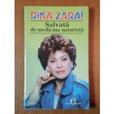 RIKA ZARAI SALVATA DE MEDICINA NATURISTA