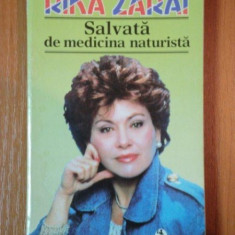 RIKA ZARAI SALVATA DE MEDICINA NATURISTA